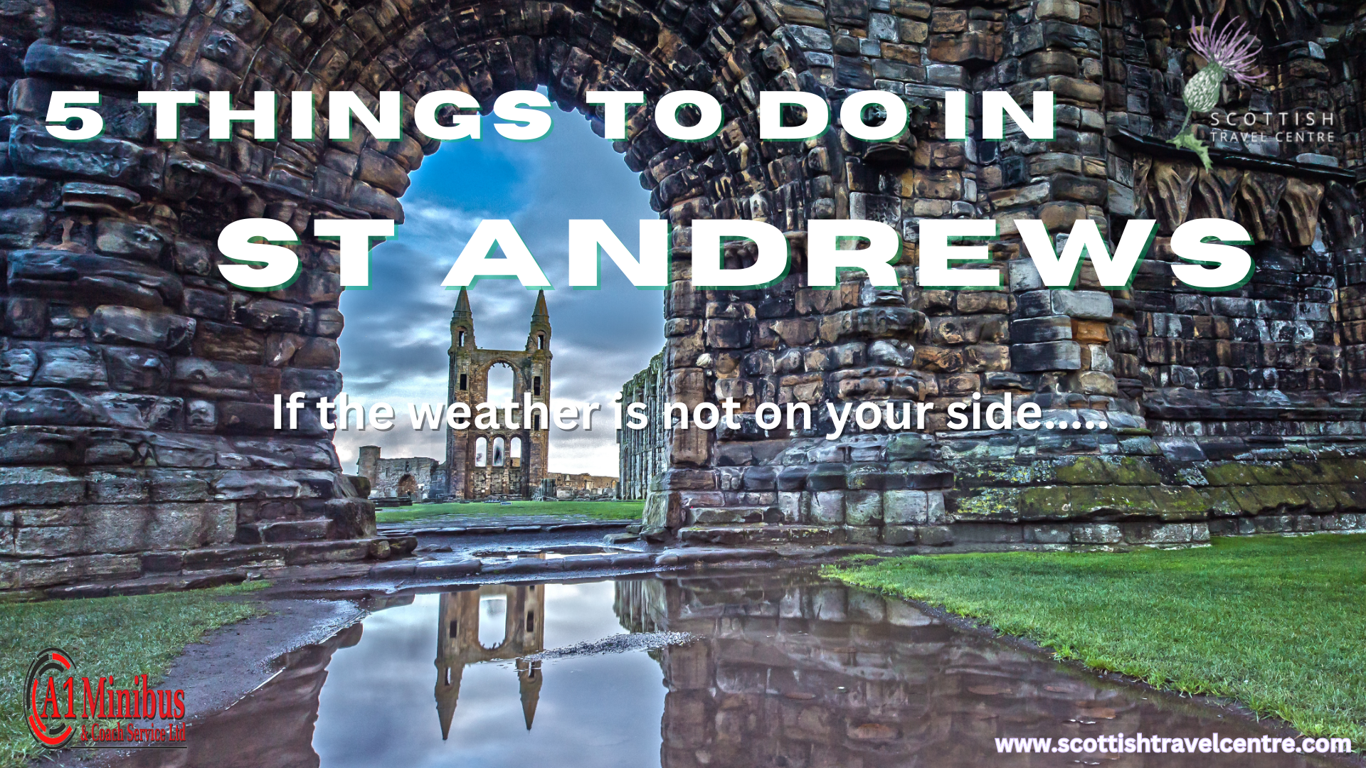 5 Things to Do in St Andrews Indoors When the Weather is Poor