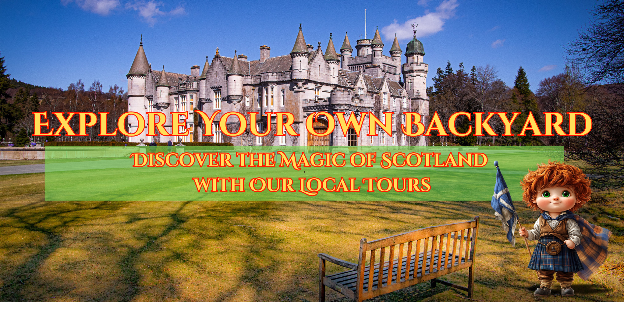 Explore Your Own Backyard: Discover the Magic of Scotland with Our Local Tours